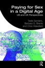 Paying for Sex in a Digital Age : US and UK Perspectives - Book