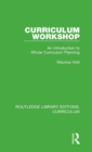 Curriculum Workshop : An Introduction to Whole Curriculum Planning - Book
