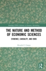 The Nature and Method of Economic Sciences : Evidence, Causality, and Ends - Book