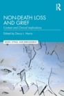 Non-Death Loss and Grief : Context and Clinical Implications - Book