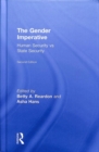 The Gender Imperative : Human Security vs State Security - Book