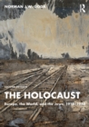 The Holocaust : Europe, the World, and the Jews, 1918-1945 - Book