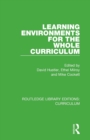 Learning Environments for the Whole Curriculum - Book