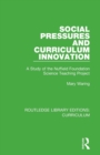 Social Pressures and Curriculum Innovation : A Study of the Nuffield Foundation Science Teaching Project - Book
