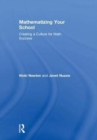 Mathematizing Your School : Creating a Culture for Math Success - Book