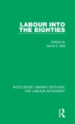 Labour into the Eighties - Book