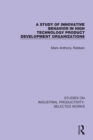 A Study of Innovative Behavior in High Technology Product Development Organizations - Book
