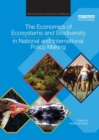 The Economics of Ecosystems and Biodiversity in National and International Policy Making - Book