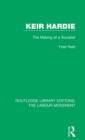 Keir Hardie : The Making of a Socialist - Book