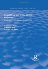 Illegal Drug Use in the United Kingdom : Prevention, Treatment and Enforcement - Book
