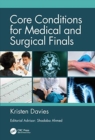 Core Conditions for Medical and Surgical Finals - Book