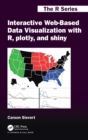 Interactive Web-Based Data Visualization with R, plotly, and shiny - Book