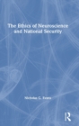 The Ethics of Neuroscience and National Security - Book