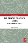 The Principles of New Ethics III : Normative Ethics II - Book