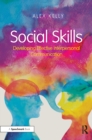 Social Skills : Developing Effective Interpersonal Communication - Book