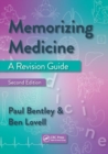 Memorizing Medicine : Second Edition - Book