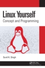 Linux Yourself : Concept and Programming - Book