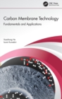 Carbon Membrane Technology : Fundamentals and Applications - Book