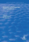 Networks in Transport and Communications : A Policy Approach - Book