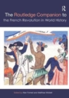 The Routledge Companion to the French Revolution in World History - Book