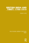 British India and Tibet: 1766-1910 - Book