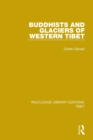 Buddhists and Glaciers of Western Tibet - Book