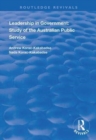 Leadership in Government : Study of the Australian Public Service - Book