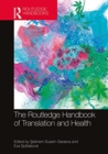 The Routledge Handbook of Translation and Health - Book
