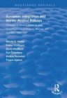 European Integration and Nordic Alcohol Policies : Changes in Alcohol Controls and Consequences in Finland, Norway and Sweden, 1980-97 - Book
