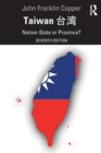 Taiwan : Nation-State or Province? - Book