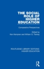 The Social Role of Higher Education : Comparative Perspectives - Book