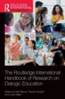 The Routledge International Handbook of Research on Dialogic Education - Book