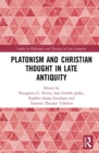 Platonism and Christian Thought in Late Antiquity - Book