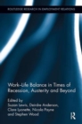 Work-Life Balance in Times of Recession, Austerity and Beyond - Book