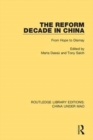 The Reform Decade in China : From Hope to Dismay - Book