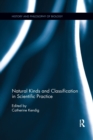 Natural Kinds and Classification in Scientific Practice - Book