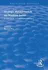 Strategic Management in the Maritime Sector : A Case Study of Poland and Germany - Book