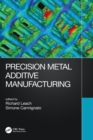 Precision Metal Additive Manufacturing - Book