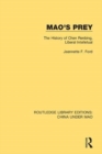 Mao's Prey : The History of Chen Renbing, Liberal Intelletual - Book