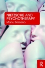 Nietzsche and Psychotherapy - Book