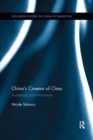 China's Cinema of Class : Audiences and Narratives - Book