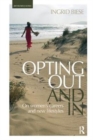 Opting Out and In : On Women’s Careers and New Lifestyles - Book