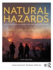 Natural Hazards : Earth's Processes as Hazards, Disasters, and Catastrophes - Book