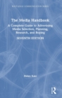 The Media Handbook : A Complete Guide to Advertising Media Selection, Planning, Research, and Buying - Book