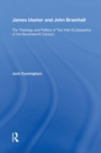 James Ussher and John Bramhall : The Theology and Politics of Two Irish Ecclesiastics of the Seventeenth Century - Book