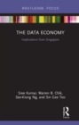 The Data Economy : Implications from Singapore - Book