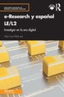 e-Research y espanol LE/L2 : Investigar en la era digital - Book