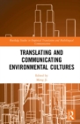 Translating and Communicating Environmental Cultures - Book