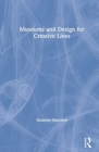 Museums and Design for Creative Lives - Book
