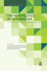 The New Politics of Regionalism : Perspectives from Africa, Latin America and Asia-Pacific - Book